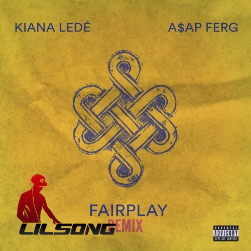 Kiana Lede Ft. ASAP Ferg - Fairplay (Remix)